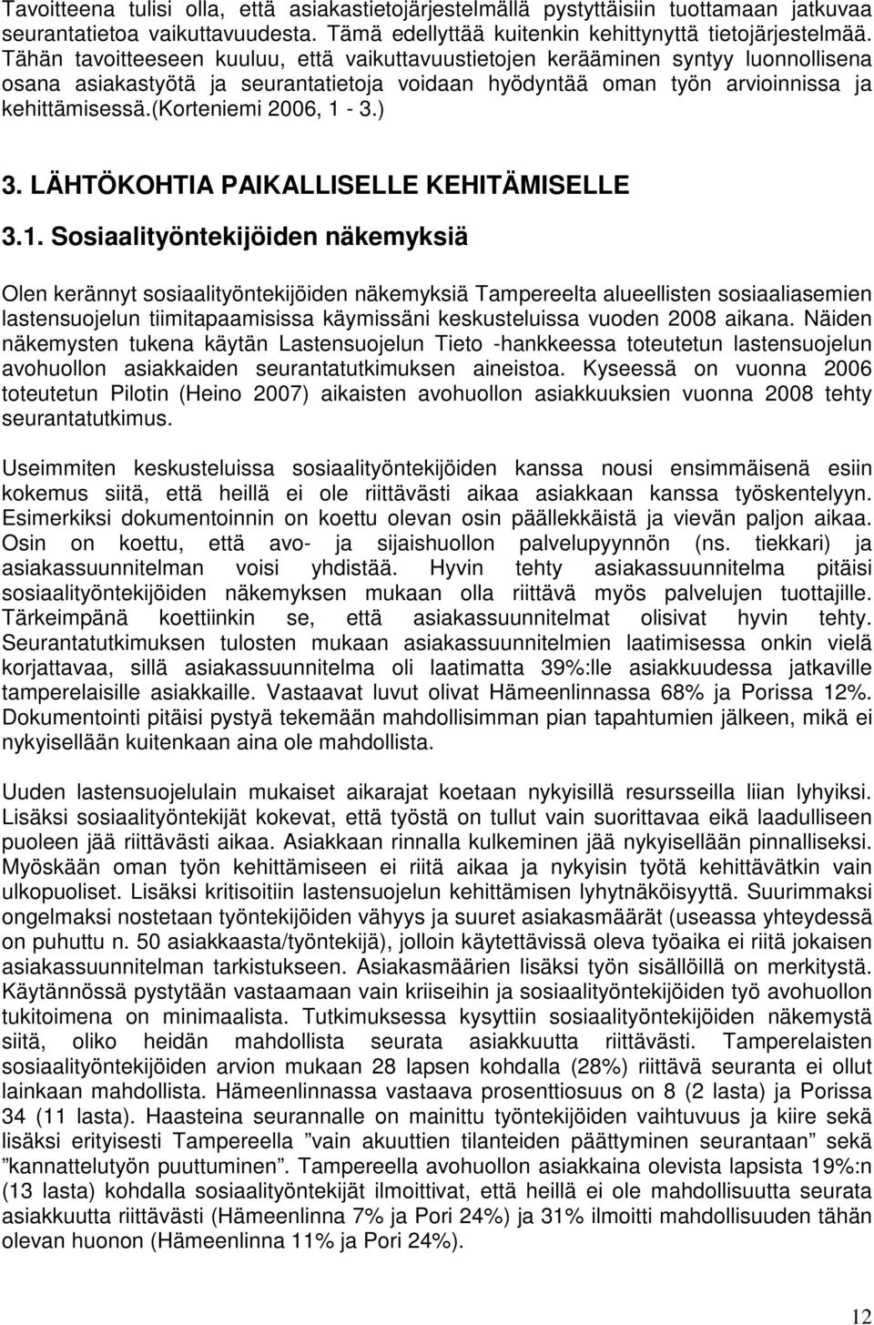 (korteniemi 2006, 1-