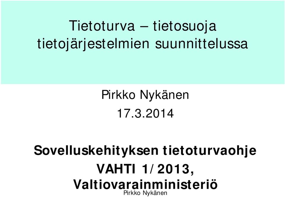 17.3.2014 Sovelluskehityksen