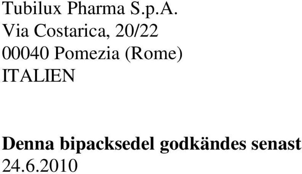 Pomezia (Rome) ITALIEN Denna
