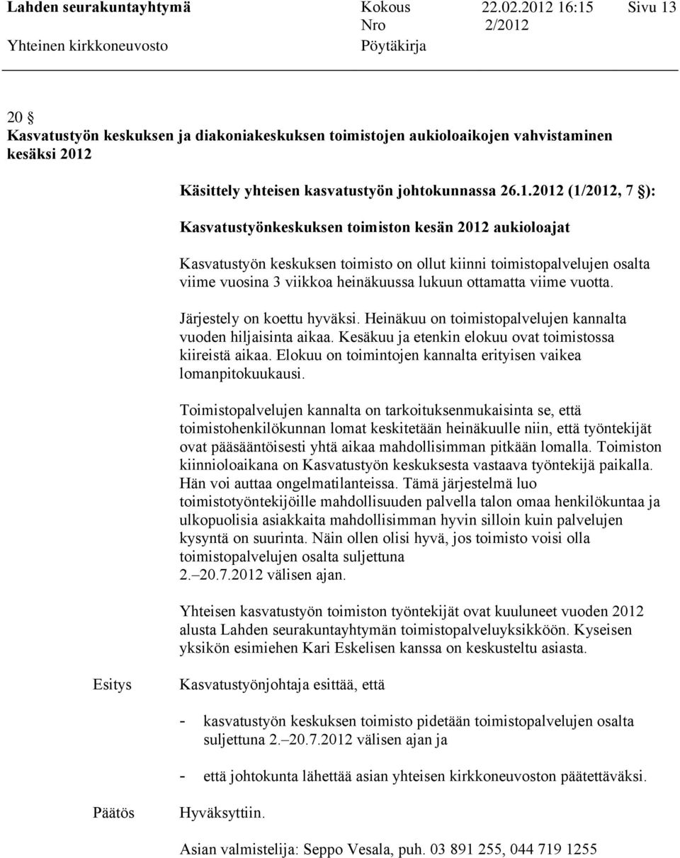 Käsittely yhteisen kasvatustyön johtokunnassa 26.1.