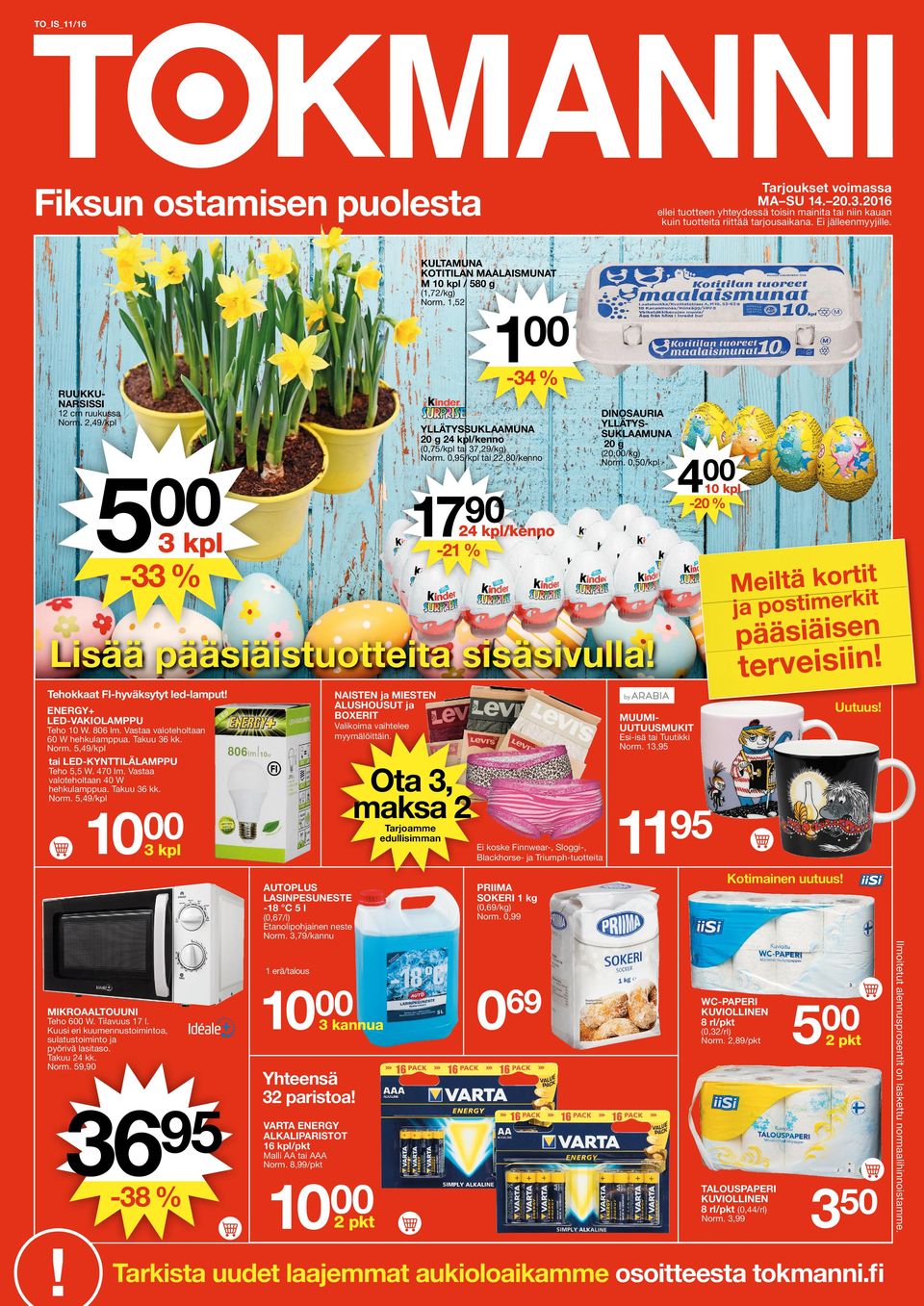 0,/kpl tai 22,80/kenno 5 kpl DINOSAURIA YLLÄTYSSUKLAAMUNA 20 g (20,/kg) Norm.