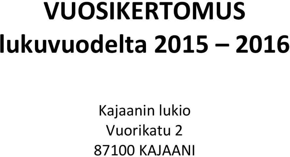 2016 Kajaanin lukio