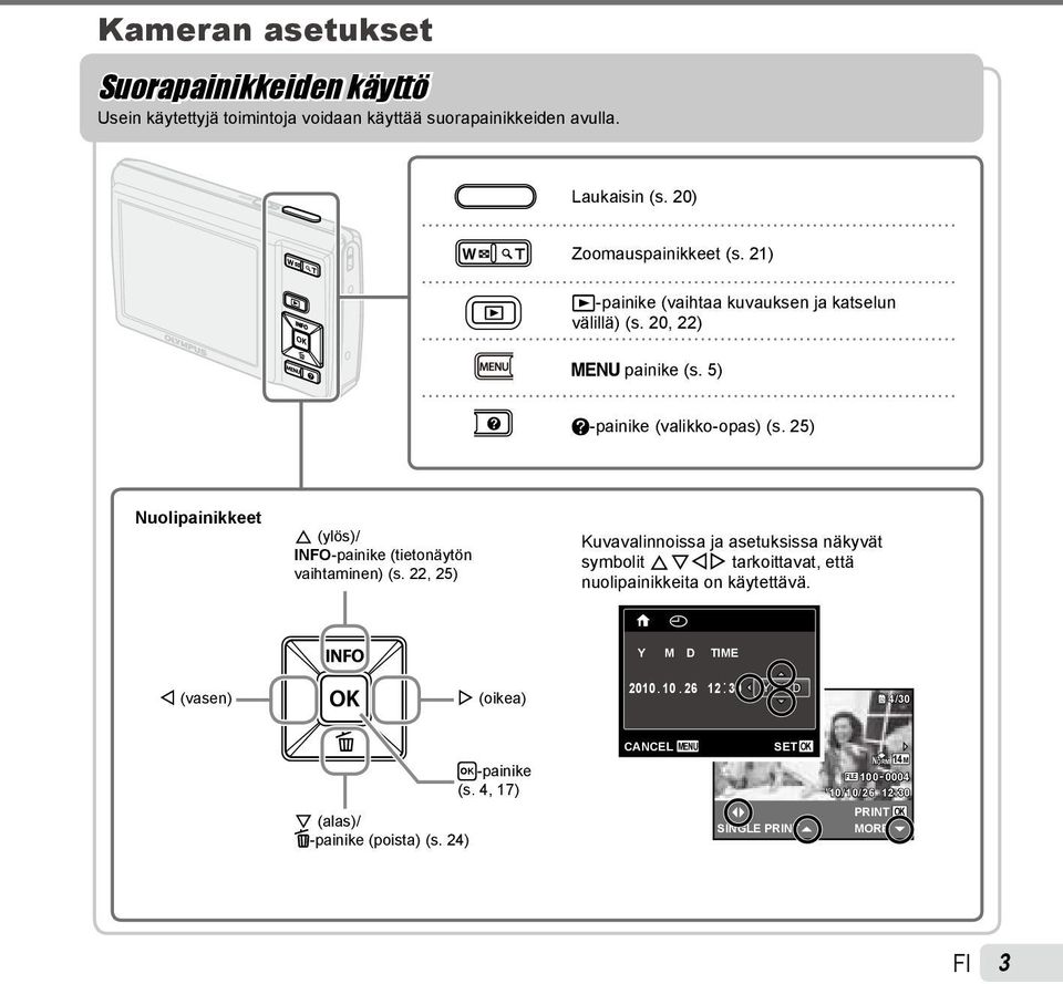 25) Nuolipainikkeet F (ylös)/ INFO-painike (tietonäytön vaihtaminen) (s.