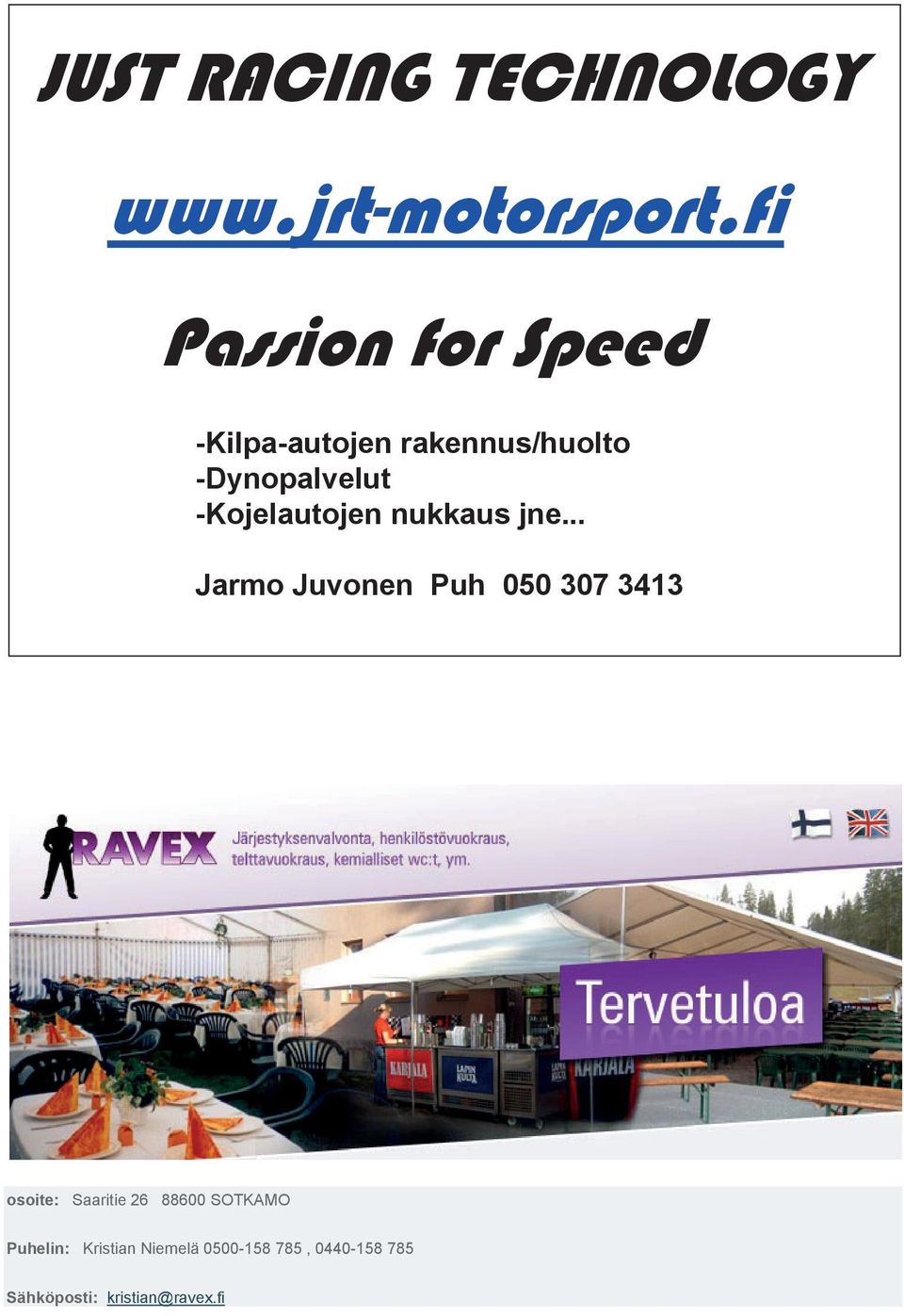 -Kojelautojen nukkaus jne.