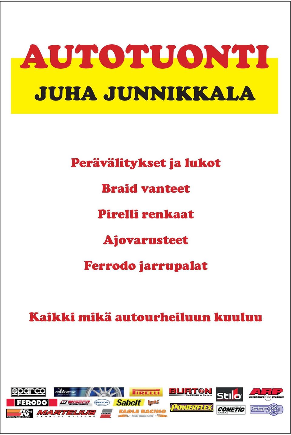 vanteet Pirelli renkaat Ajovarusteet
