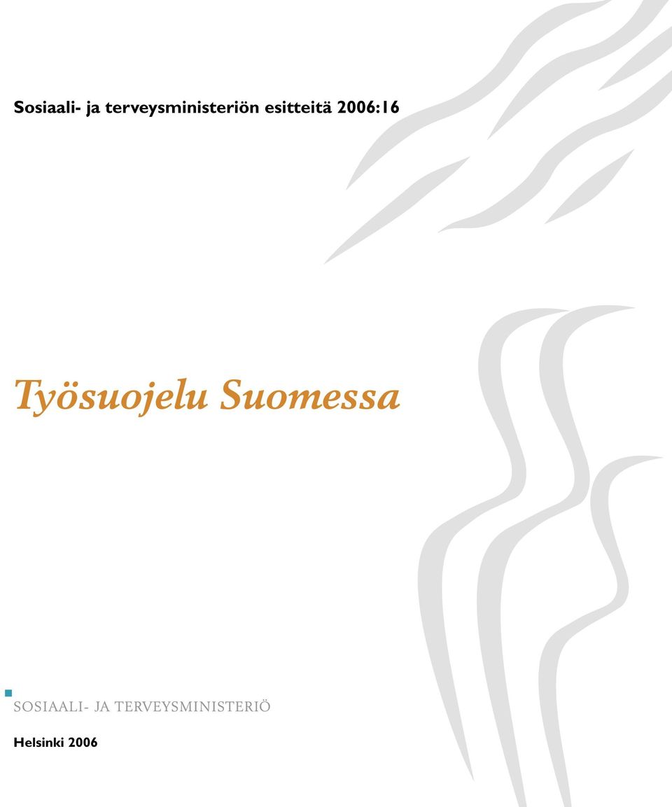 esitteitä 2006:16