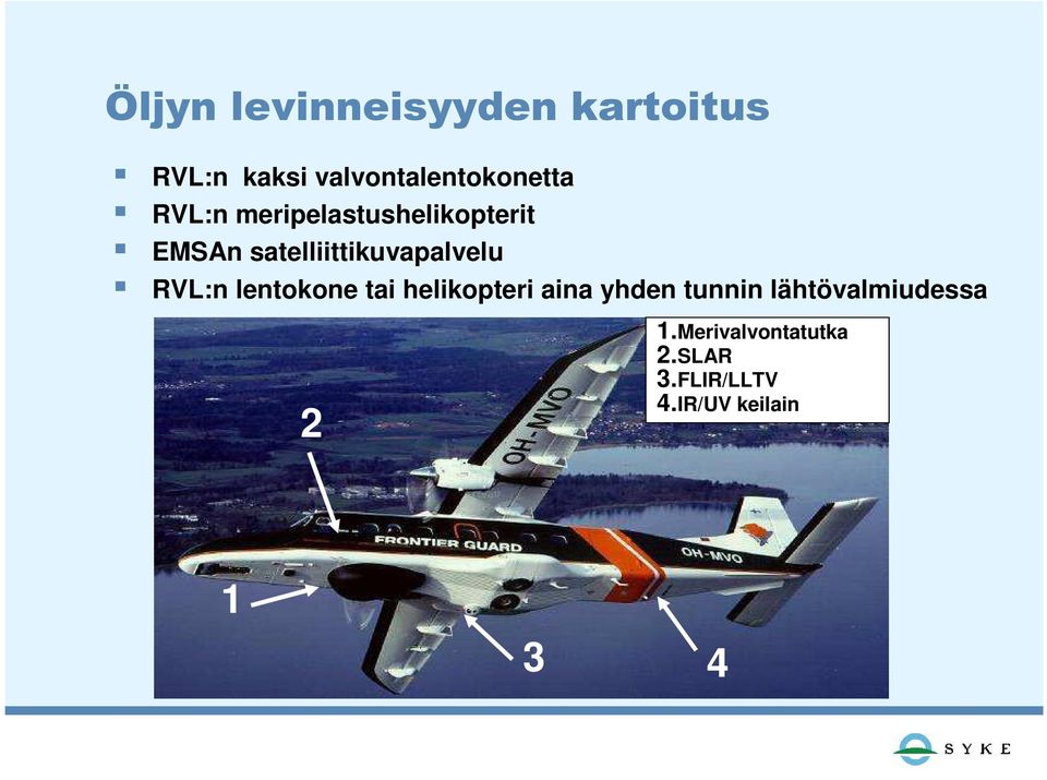 RVL:n lentokone tai helikopteri aina yhden tunnin