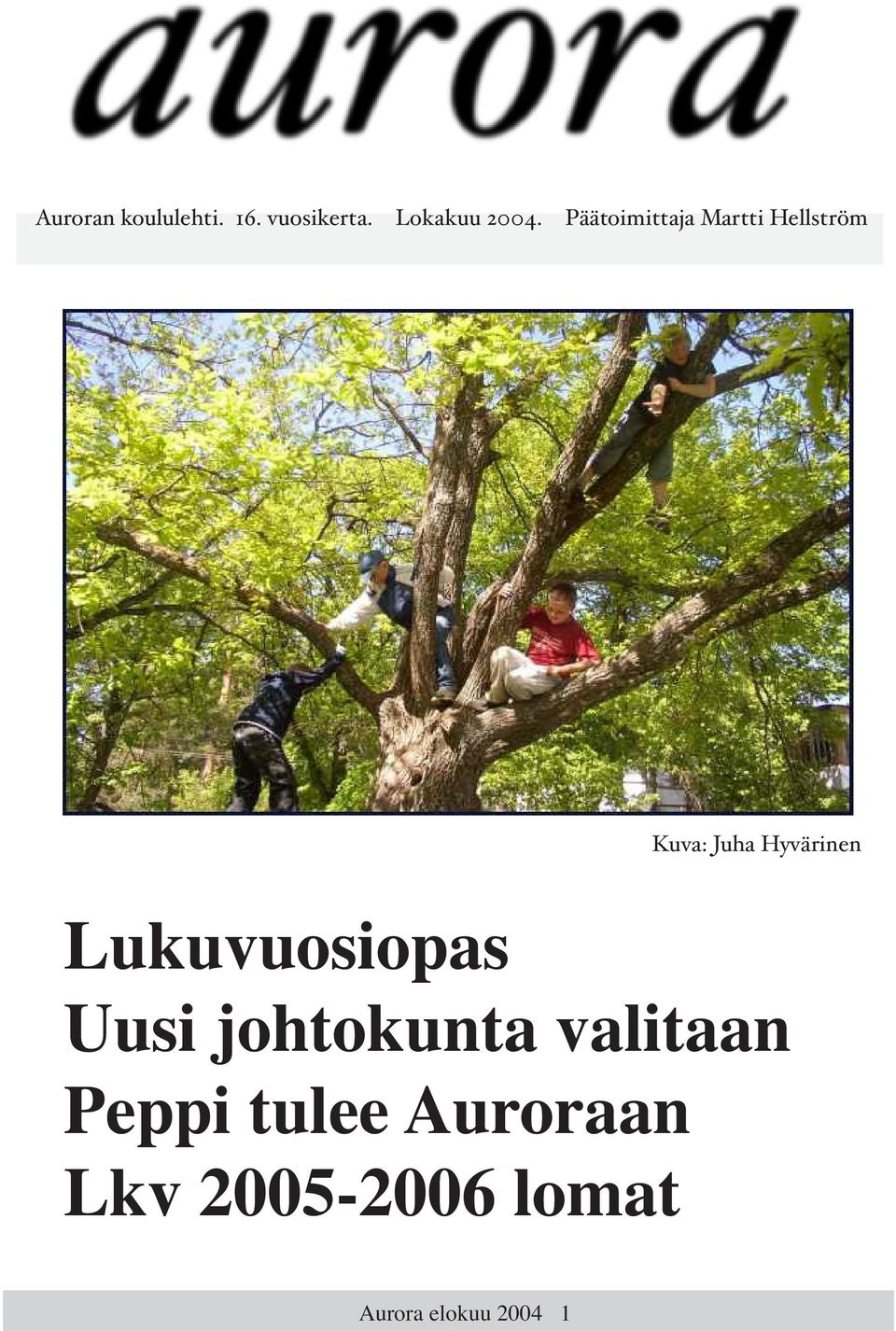 Hyvärinen Lukuvuosiopas Uusi johtokunta valitaan