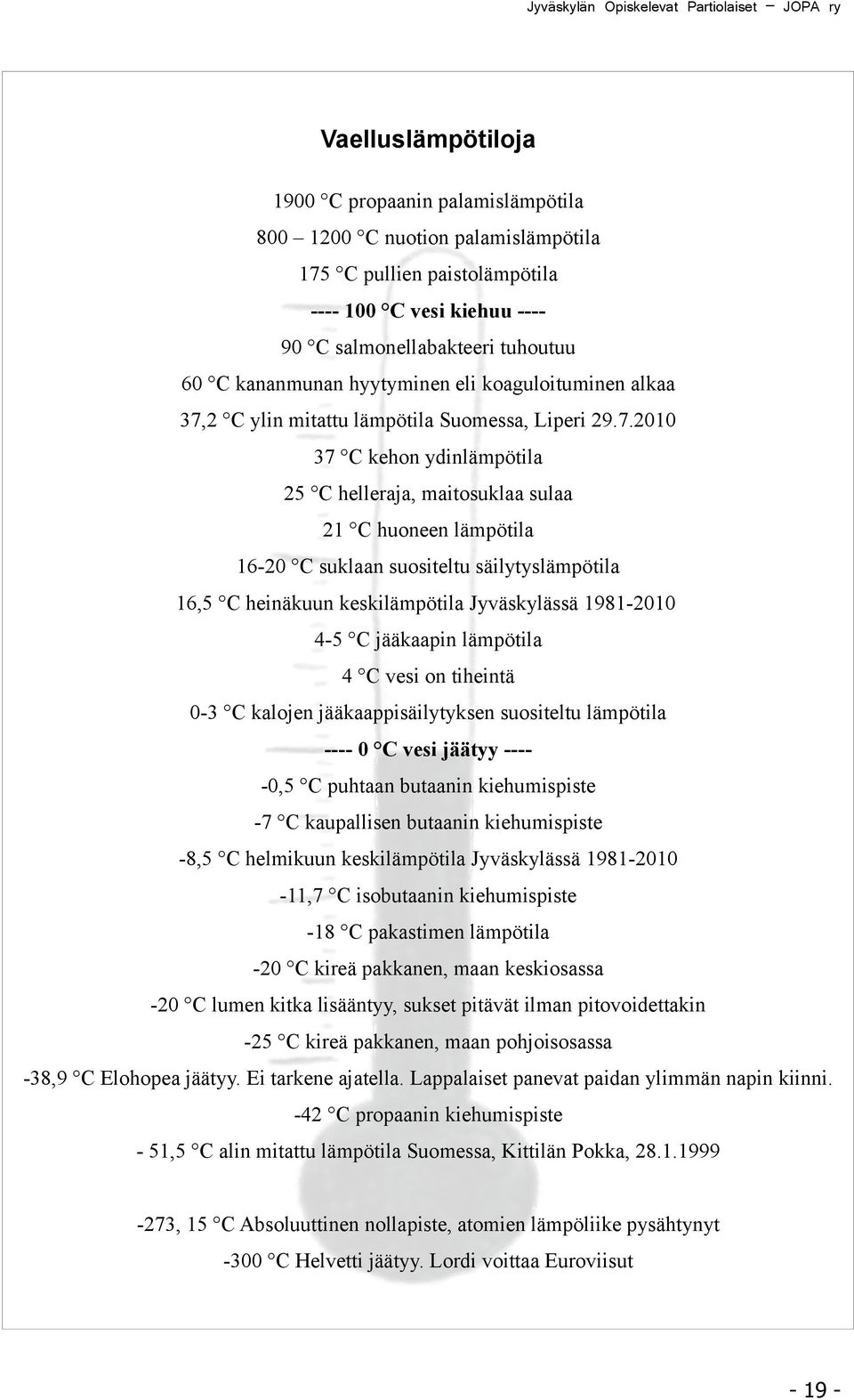 2 C ylin mitattu lämpötila Suomessa, Liperi 29.7.