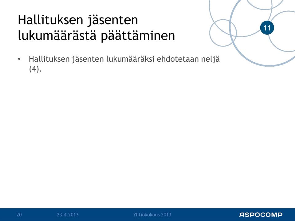 11  lukumääräksi