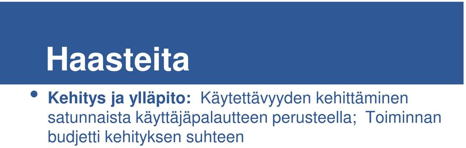 satunnaista käyttäjäpalautteen