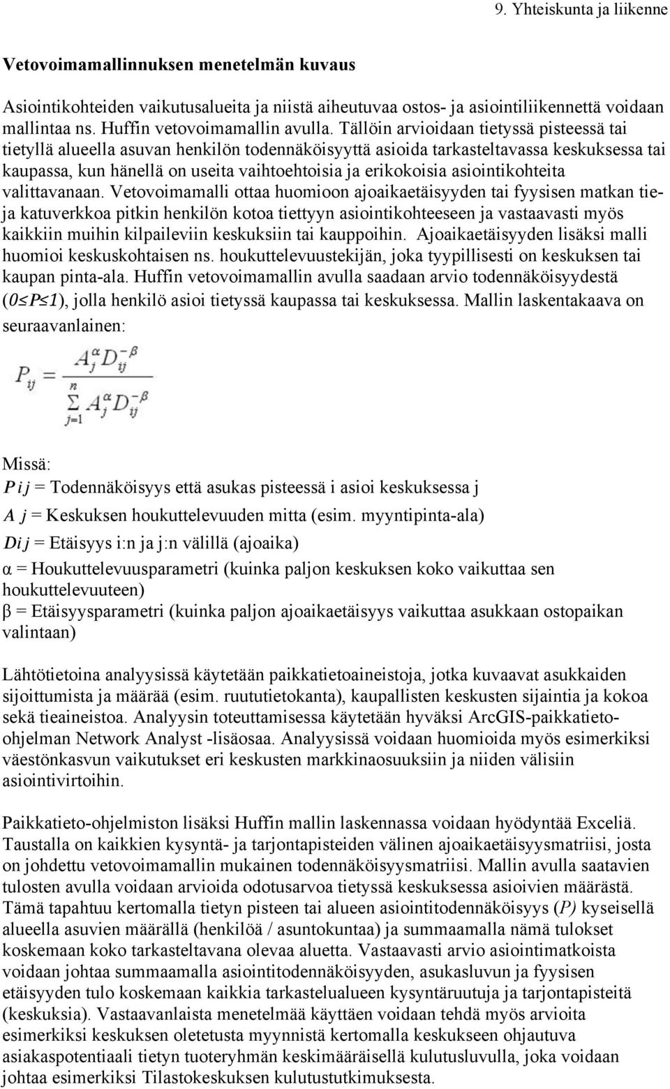 asiointikohteita valittavanaan.