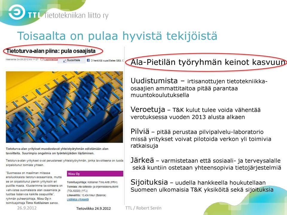 pilvipalvelu-laboratorio missä yritykset voivat pilotoida verkon yli toimivia ratkaisuja Järkeä varmistetaan että sosiaali- ja terveysalalle sekä