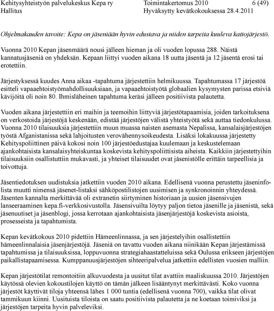 Järjestyksessä kuudes Anna aikaa -tapahtuma järjestettiin helmikuussa.