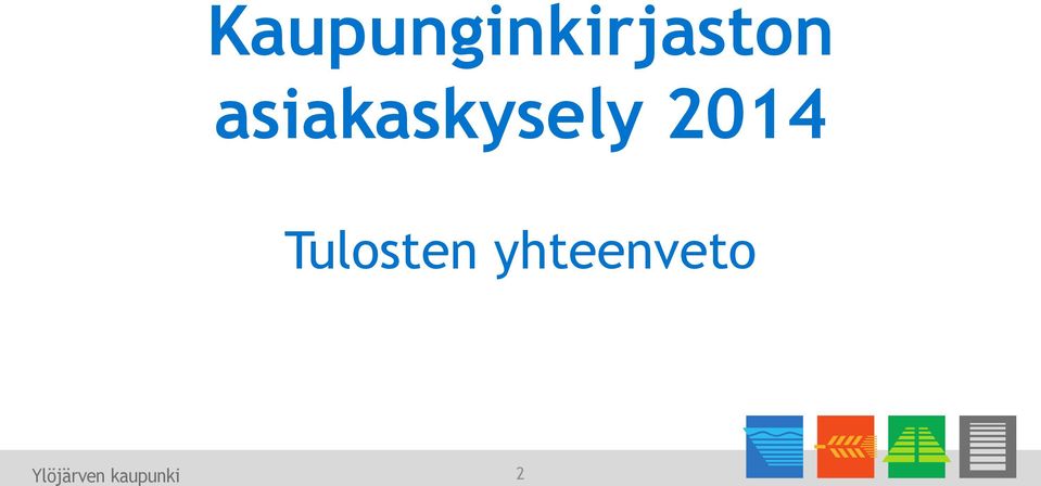 Tulosten yhteenveto