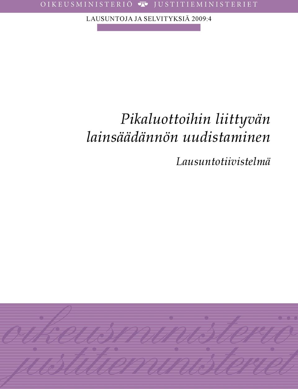 liittyvän lainsäädännön