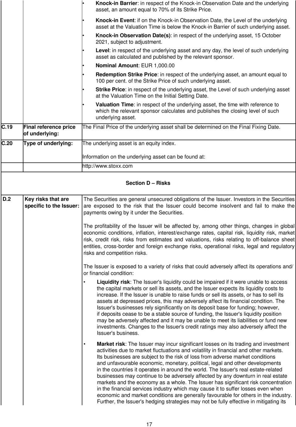 Knock-in Observation Date(s): in respect of the underlying asset, 15 October 2021, subject to adjustment.