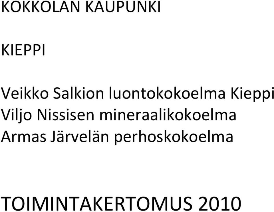 Nissisen mineraalikokoelma Armas