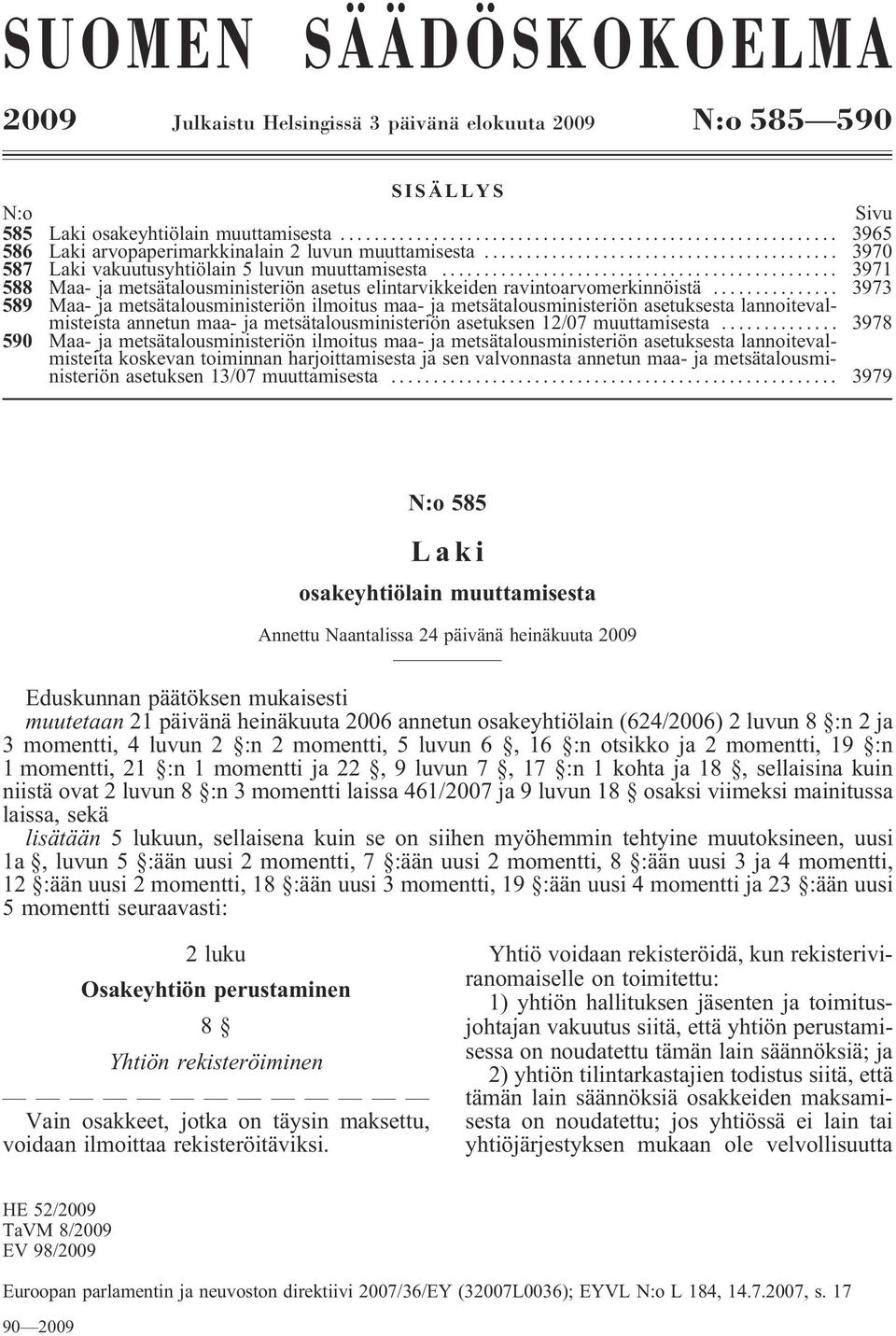 .. 3971 588 Maa- ja metsätalousministeriön asetus elintarvikkeiden ravintoarvomerkinnöistä.