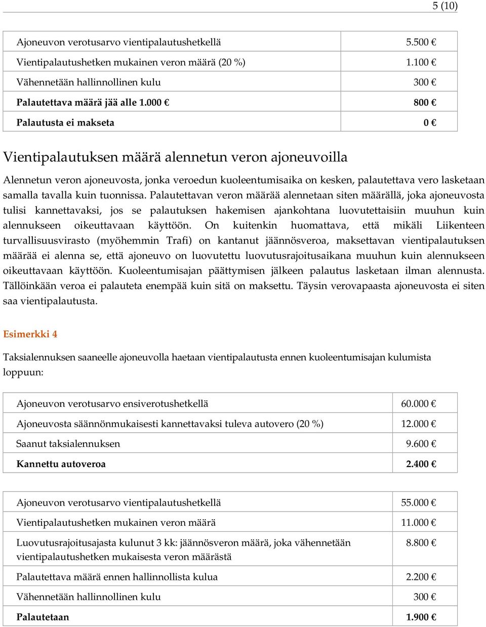 tavalla kuin tuonnissa.