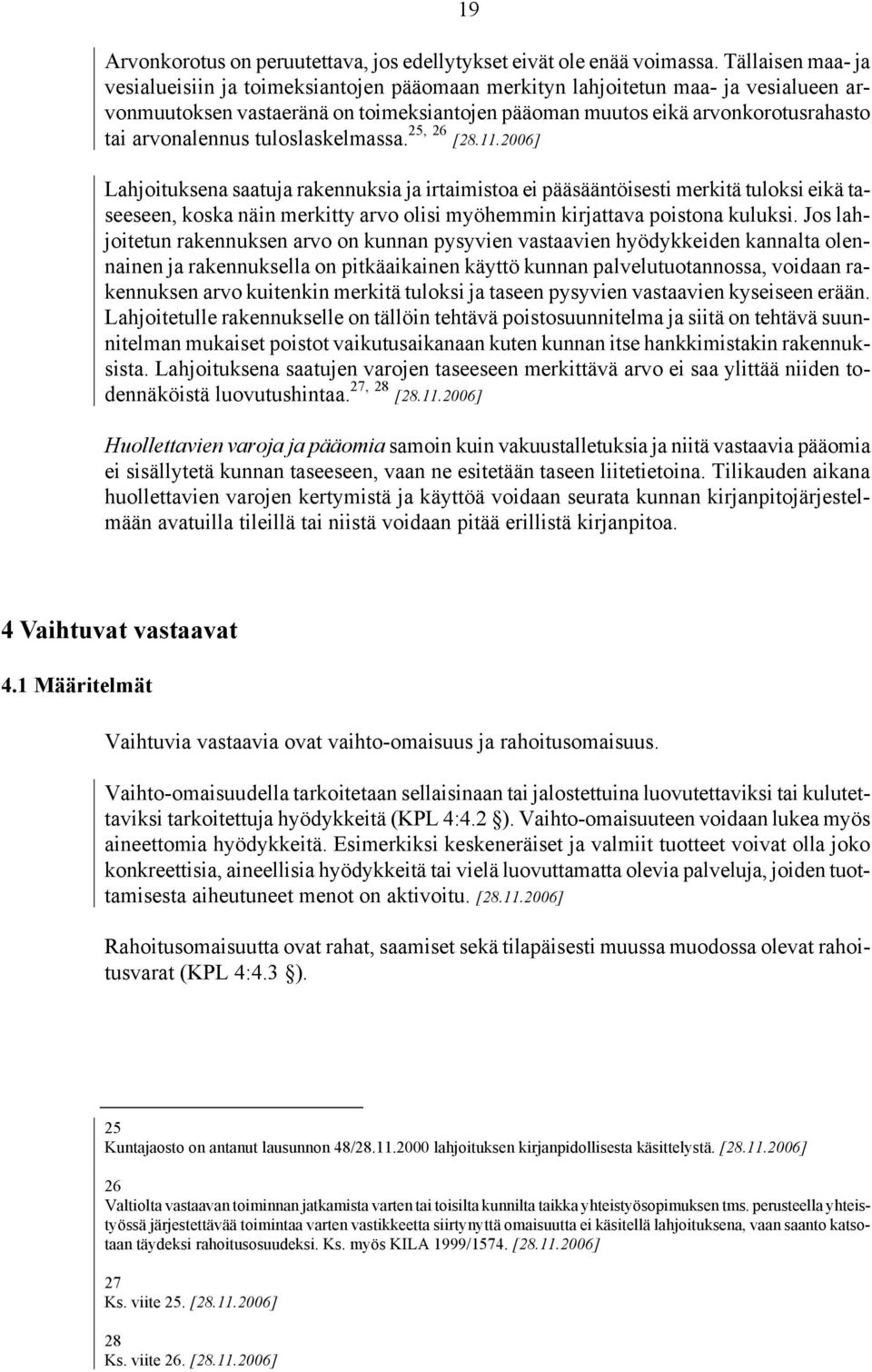 arvonalennus tuloslaskelmassa. 25, 26 [28.11.