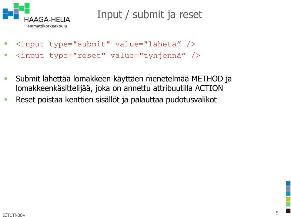 menetelmää METHOD ja lomakkeenkäsittelijää, joka on annettu