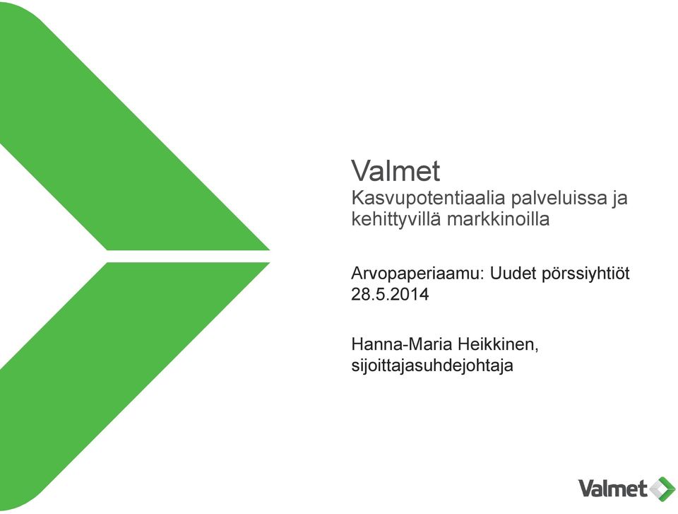 Arvopaperiaamu: Uudet pörssiyhtiöt 28.