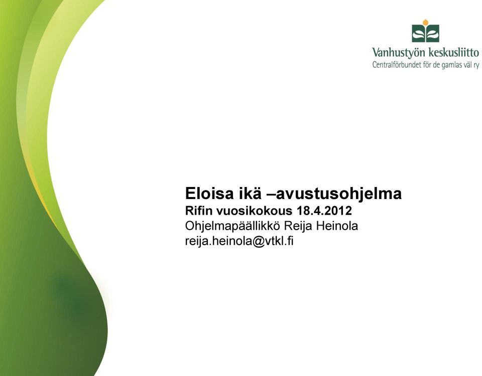 2012 Ohjelmapäällikkö