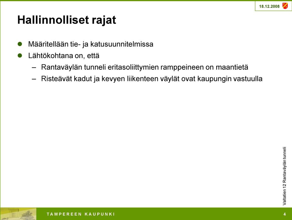 ramppeineen on maantietä Risteävät kadut ja kevyen liikenteen