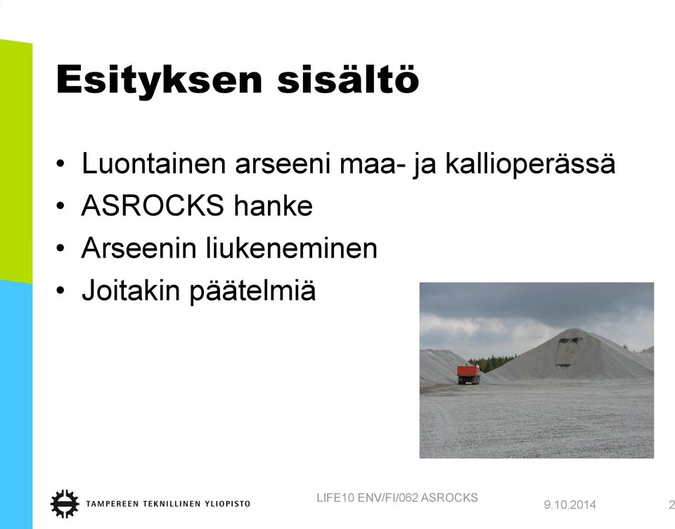 Arseenin liukeneminen Joitakin