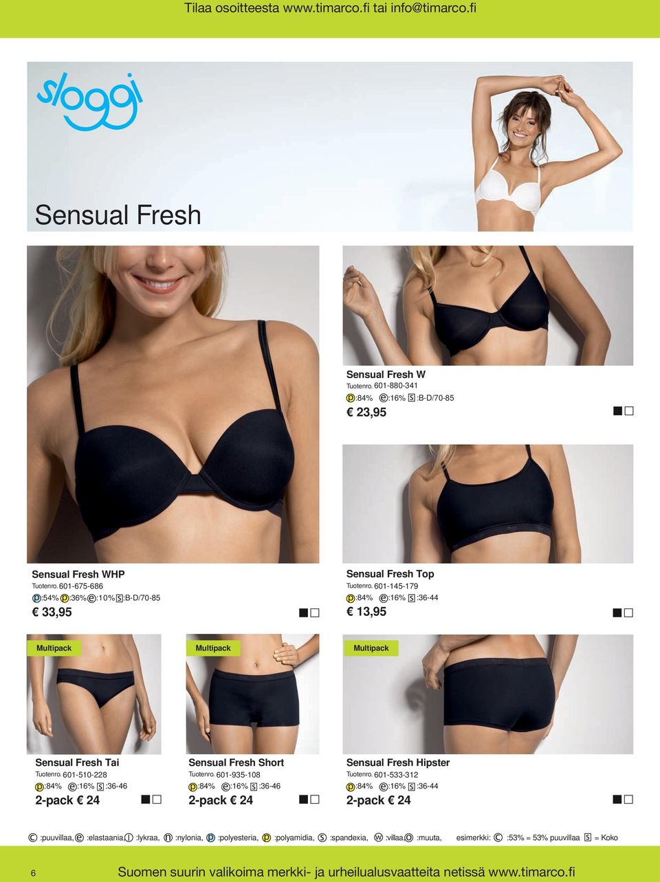 601-675-686 p :54% p :36% e :10% s :B-D/70-85 33,95 Sensual Fresh Top Tuotenro.