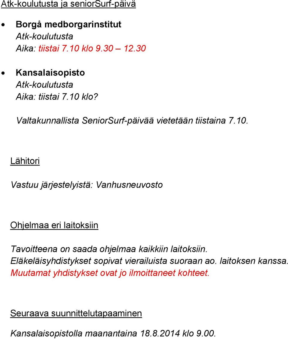 klo? Valtakunnallista SeniorSurf-päivää vietetään tiistaina 7.10.