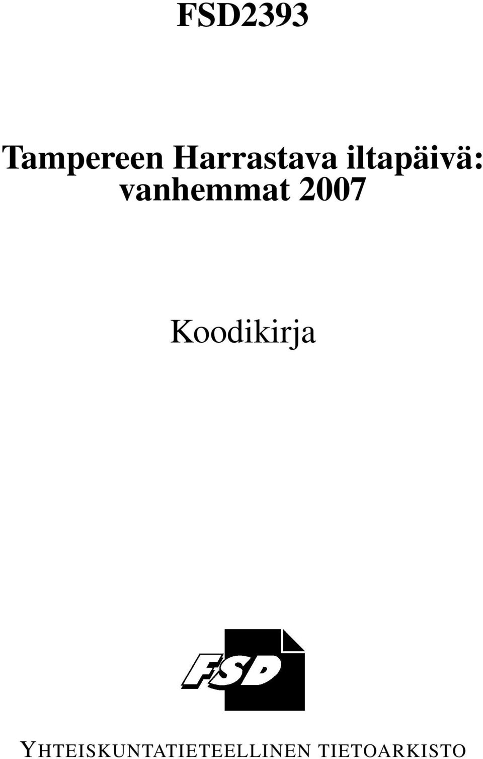 vanhemmat 2007 Koodikirja