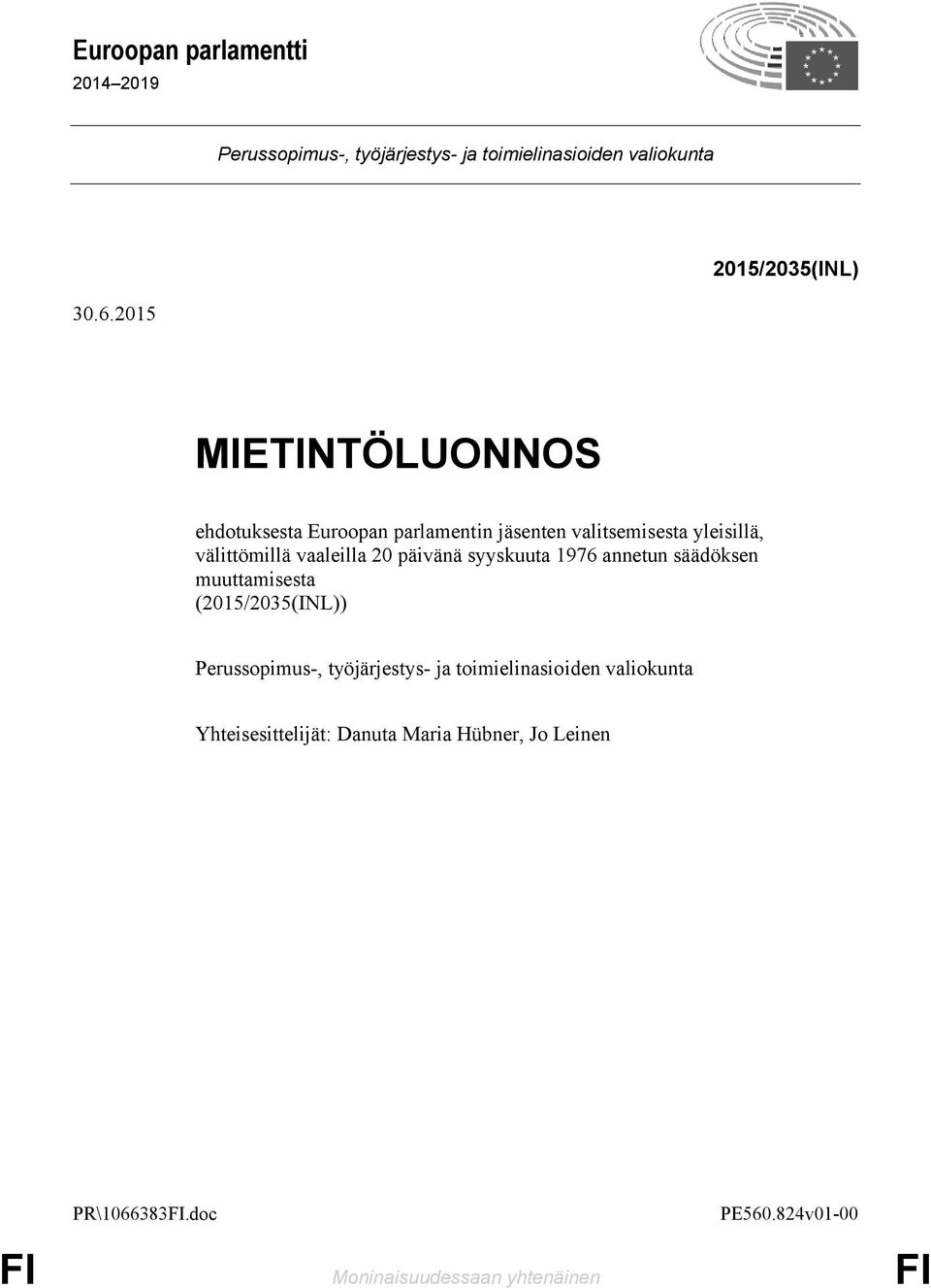 vaaleilla 20 päivänä syyskuuta 1976 annetun säädöksen muuttamisesta (2015/2035(INL)) Perussopimus-, työjärjestys- ja