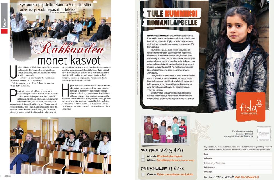 Leirikeskus on luterilaisen kirkon omistama, viihtyisä pysähtymispaikka Vesijärven rannalla. Virkistys- ja koulutuspäiville sekä Sanan kuuloon oli saapunut n. 30 osanottajaa.