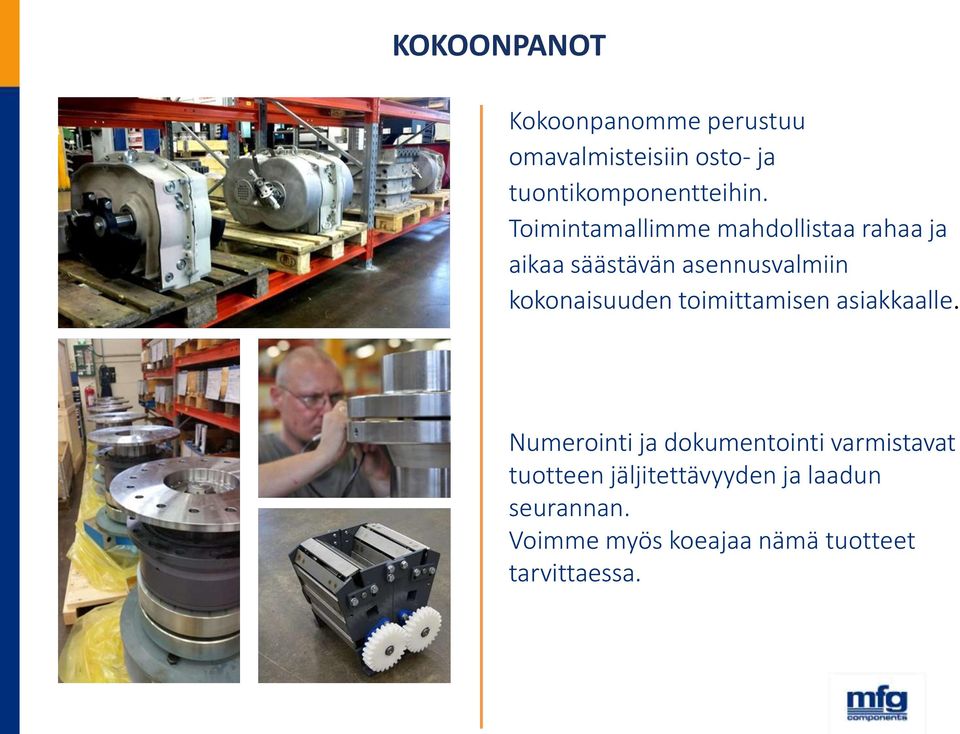 kokonaisuuden toimittamisen asiakkaalle.