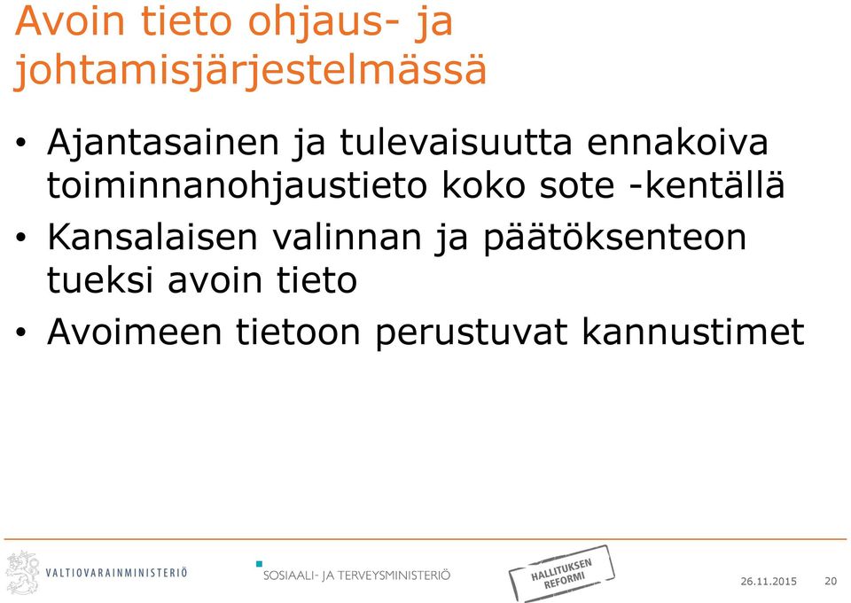 -kentällä Kansalaisen valinnan ja päätöksenteon tueksi