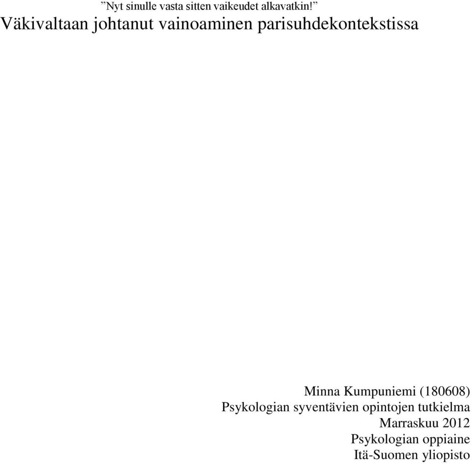 Minna Kumpuniemi (180608) Psykologian syventävien