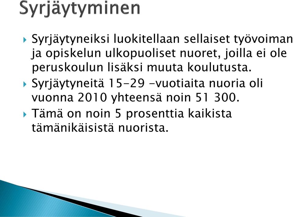 koulutusta.