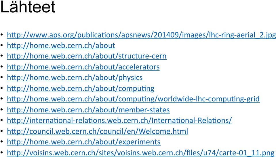 web.cern.ch/about/member- states h;p://internagonal- relagons.web.cern.ch/internagonal- RelaGons/ h;p://council.web.cern.ch/council/en/welcome.