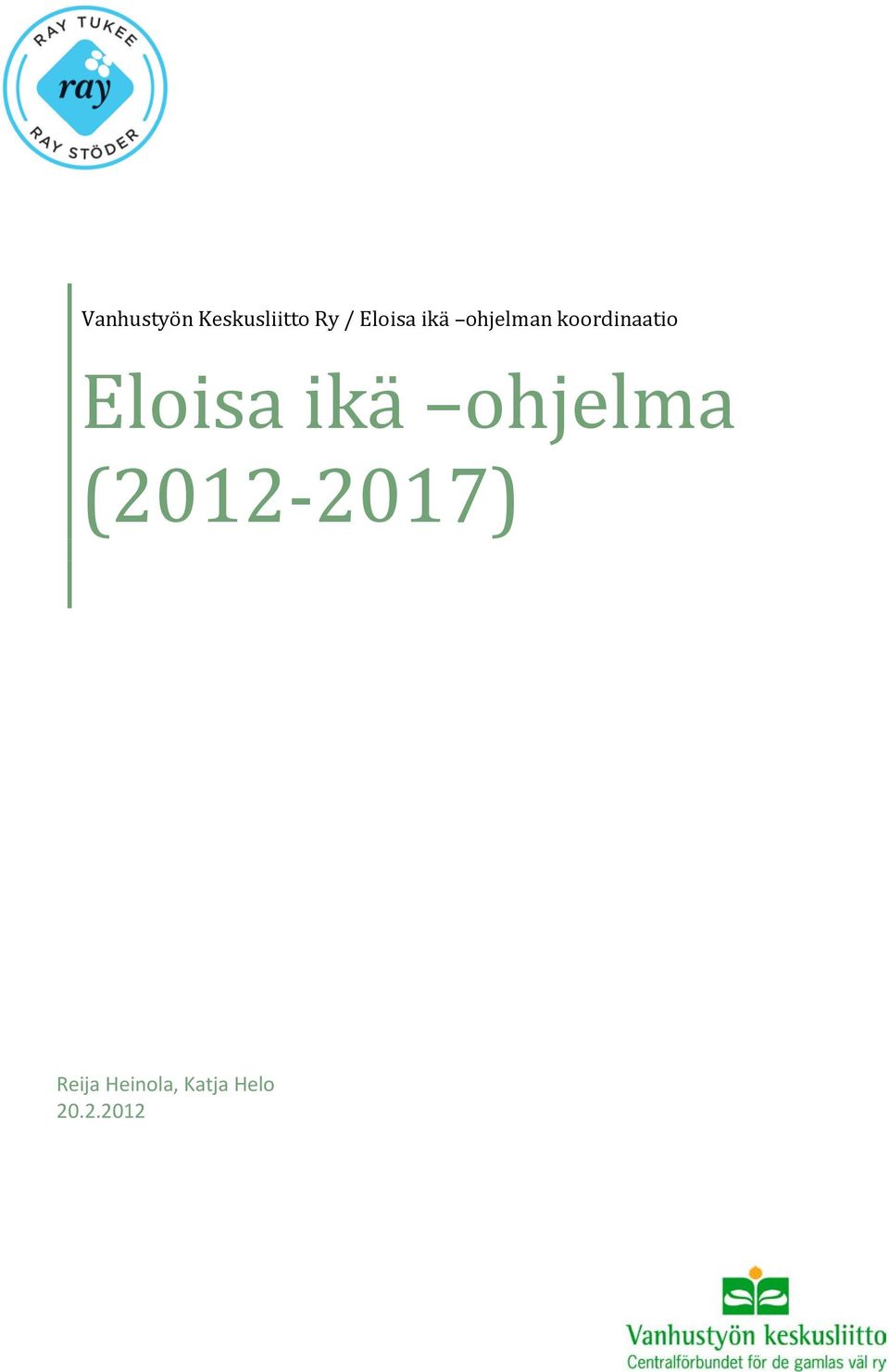 koordinaatio Eloisa ikä ohjelma