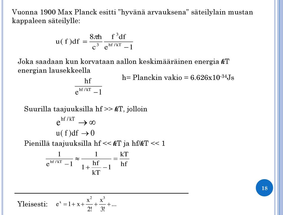 Planckin vakio = 6.