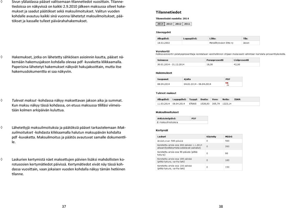 Hakemukset, jotka on lähetetty sähköisen asioinnin kautta, pääset näkemään hakemusjakson kohdalla olevaa pdf -kuvaketta klikkaamalla.