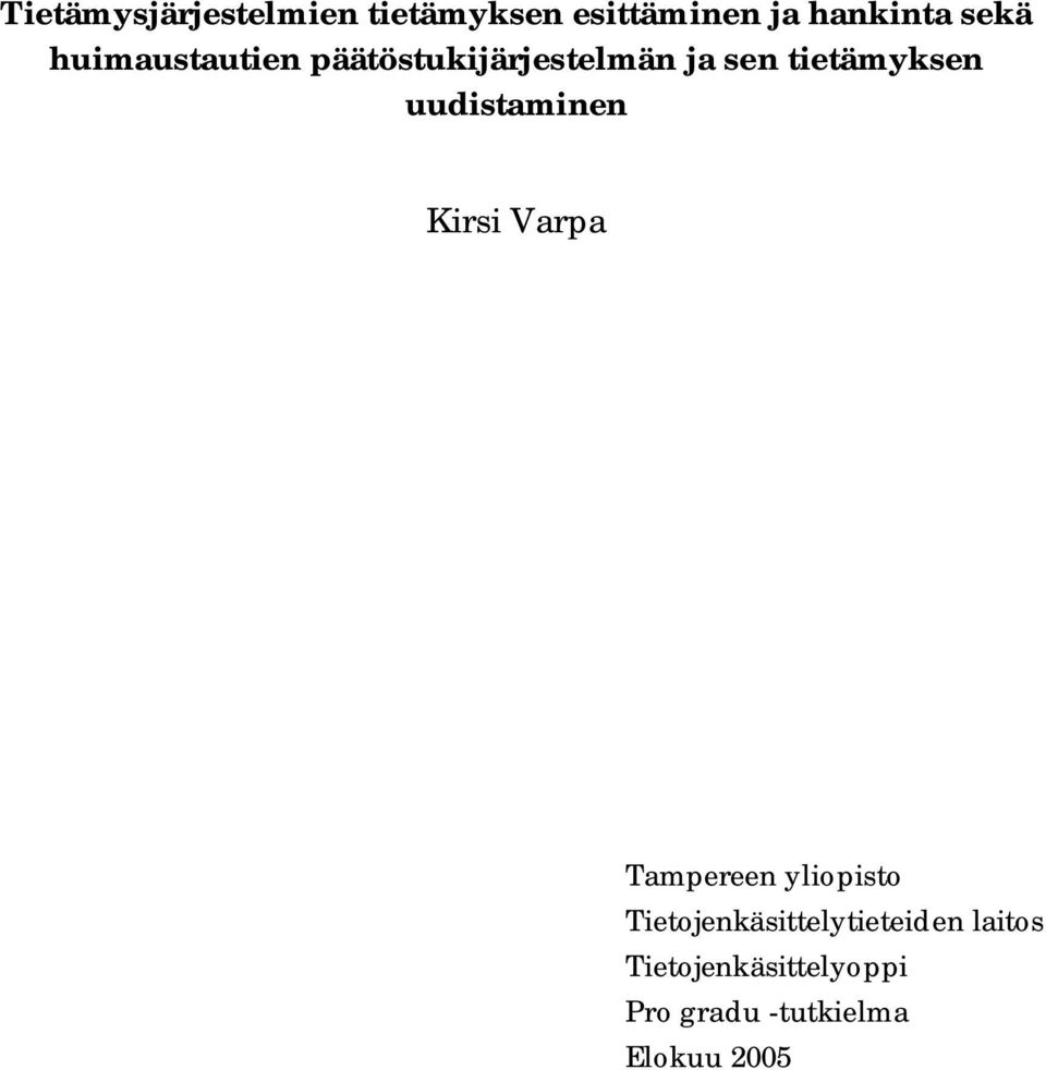 uudistaminen Kirsi Varpa Tampereen yliopisto