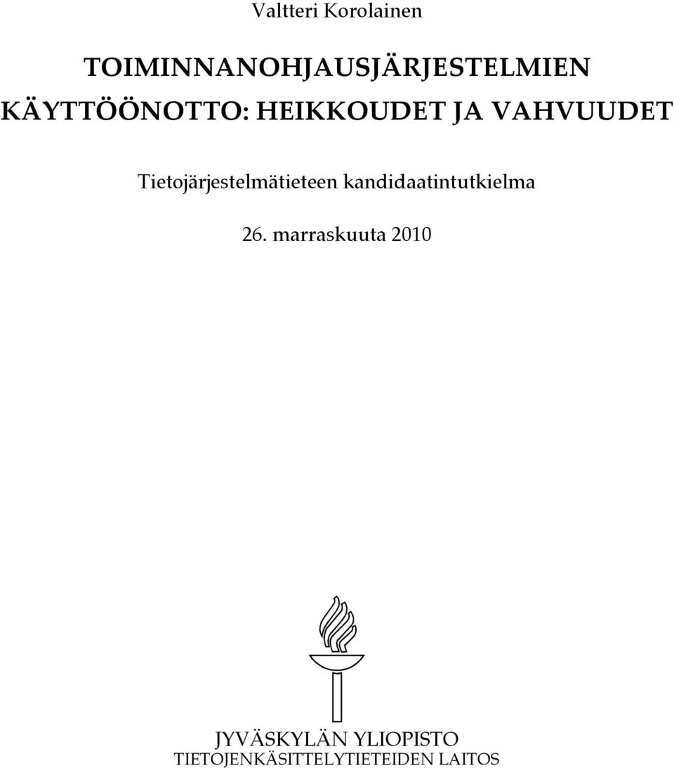 Tietojärjestelmätieteen kandidaatintutkielma 26.