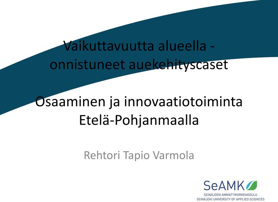 Osaaminen ja innovaatiotoiminta