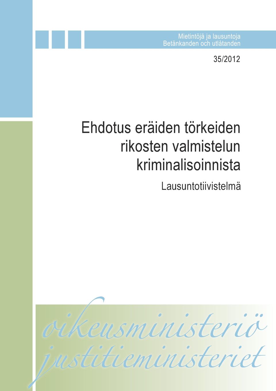 valmistelun