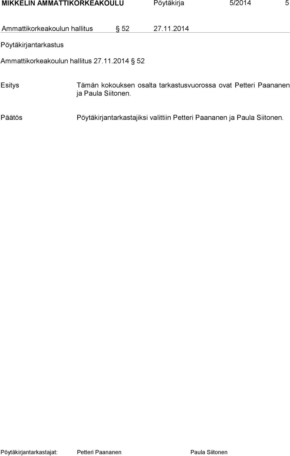 2014 Pöytäkirjantarkastus Ammattikorkeakoulun hallitus 27.11.