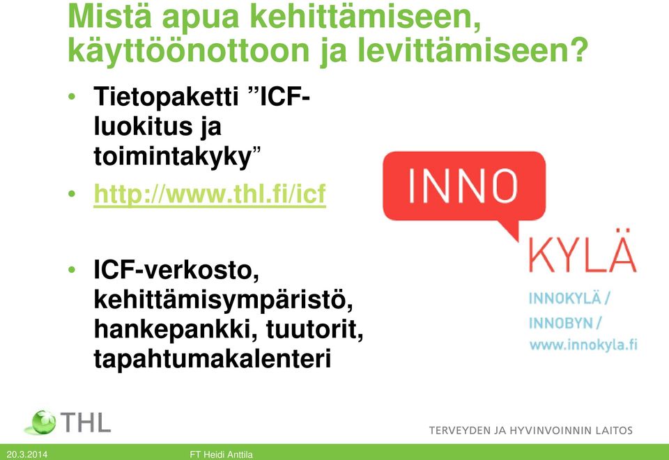 Tietopaketti ICFluokitus ja toimintakyky