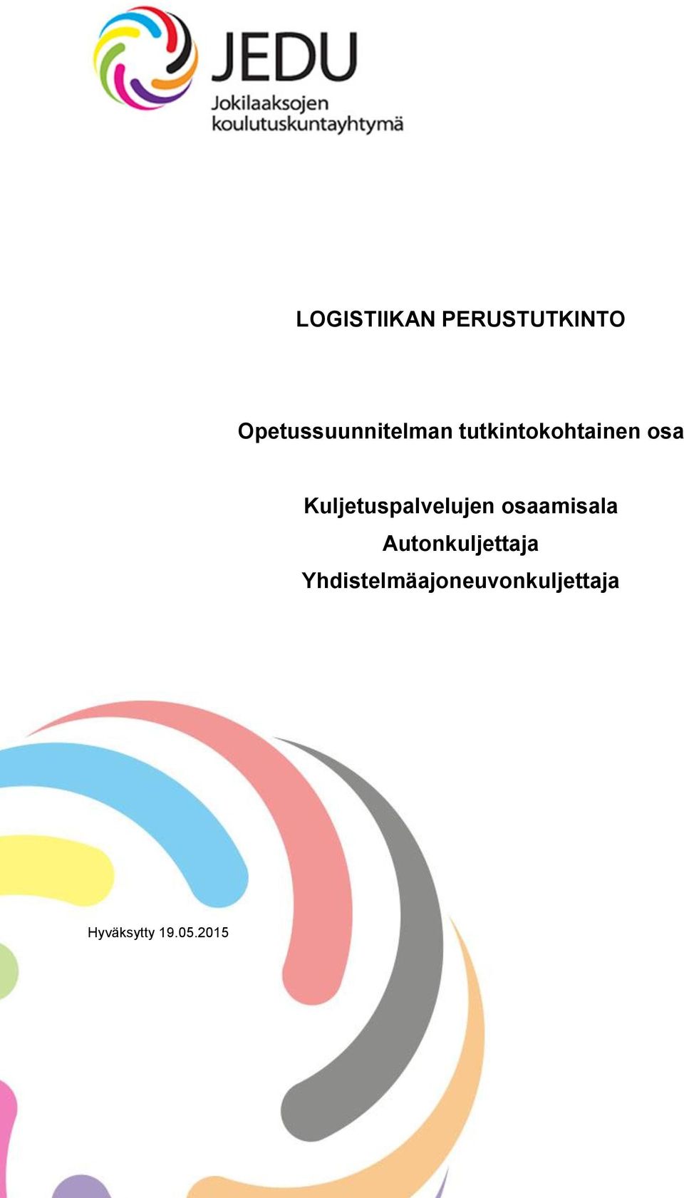 Kuljetuspalvelujen osaamisala